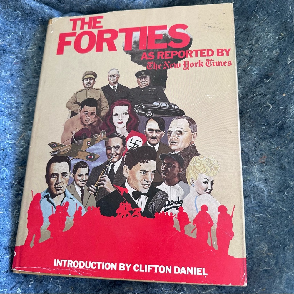 The Forties Book by The New York Times